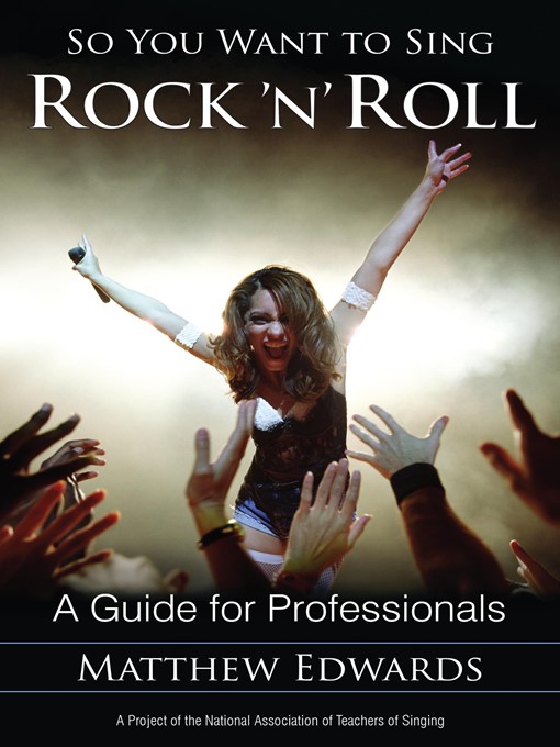Title details for So You Want to Sing Rock 'n' Roll by Matthew Edwards - Available
